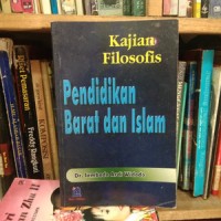 Kajian Filosofis Pendidikan Barat dan Islam