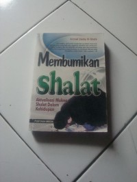 Membumikan Shalat