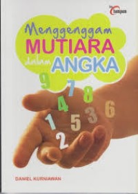 Menggenggam Mutiara Dalam Angka