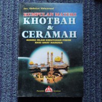 Kumpulan Materi Khotbah & Ceramah (Agama Islam Kebutuhan Pokok Bagi Umat Manusia)