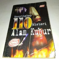 Menyingkap 110 Misteri Alam Kubur