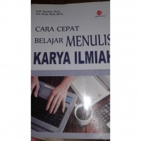 Cara Cepat Belajar Menulis Karya Ilmiah