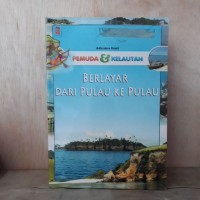 Berlayar Dari Pulau Ke Pulau
