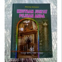 Khutbah Jumat Pilihan Anda