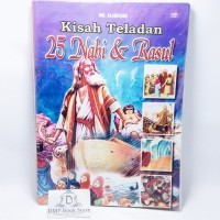 Kisah Teladan 25 Nabi & Rasul