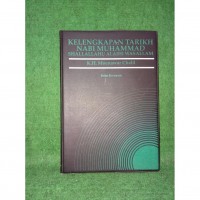 Kelengkapan Tarikh Nabi Muhammad Shallallahu Alaihi Wasallam (Buku Kesatu)