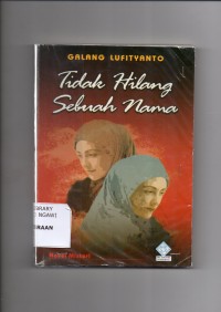 Image of Tidak Hilang Sebuah Nama
