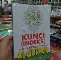 Kunci (Indeks) Untuk Mencarikan Ayat Al-Qur'an