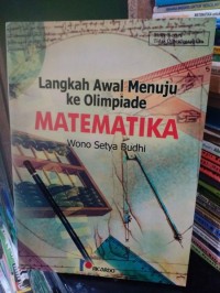 Langkah Awal menuju ke Olimpiade Matematika