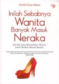 Inilah Sebabnya Wanita Banyak Masuk Neraka