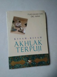 Kisah-Kisah Akhlak Terpuji