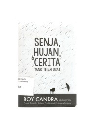 Image of Senja, Hujan, Dan Cerita Yang Telah Usai