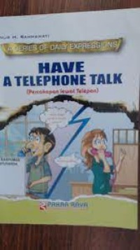 Have A Telephone Talk (Percakapan Lewat Telepon)