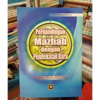 Perbandingan Mazhab dengan Pendekatan Baru