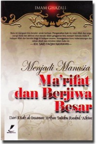 Menjadi Manusia Ma’rifat dan Berjiwa Besar