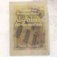 Terjemahan dan Penjelasan Hadits Al-Arba’in An Nawawiyah