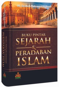 Buku Pintar Sejarah Peradaban Islam