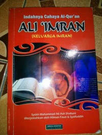 Indahnya Cahaya Al-Quran Ali 'Imran (Keluarga Imran)