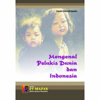 Mengenal Pelukis Dunia dan Indonesia