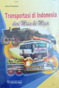 Transportasi di Indonesia dari Masa ke Masa