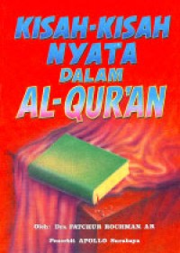 Kisah-Kisah Nyata Dalam Al-Quran