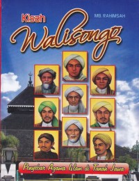 Kisah Walisongo (Penyebar Agama Islam di Tanah Jawa)